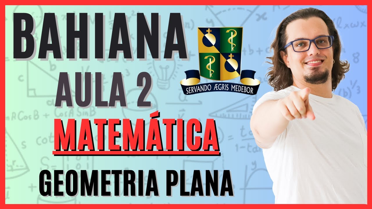 🔴 MATEMÁTICA PARA A BAHIANA | AULA 2
