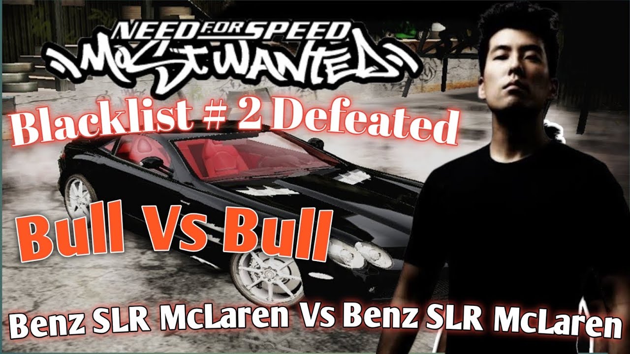 🔥 NFS Most Wanted 2005 — Defeating Blacklist #2 with Mercedes-Benz SLR McLaren