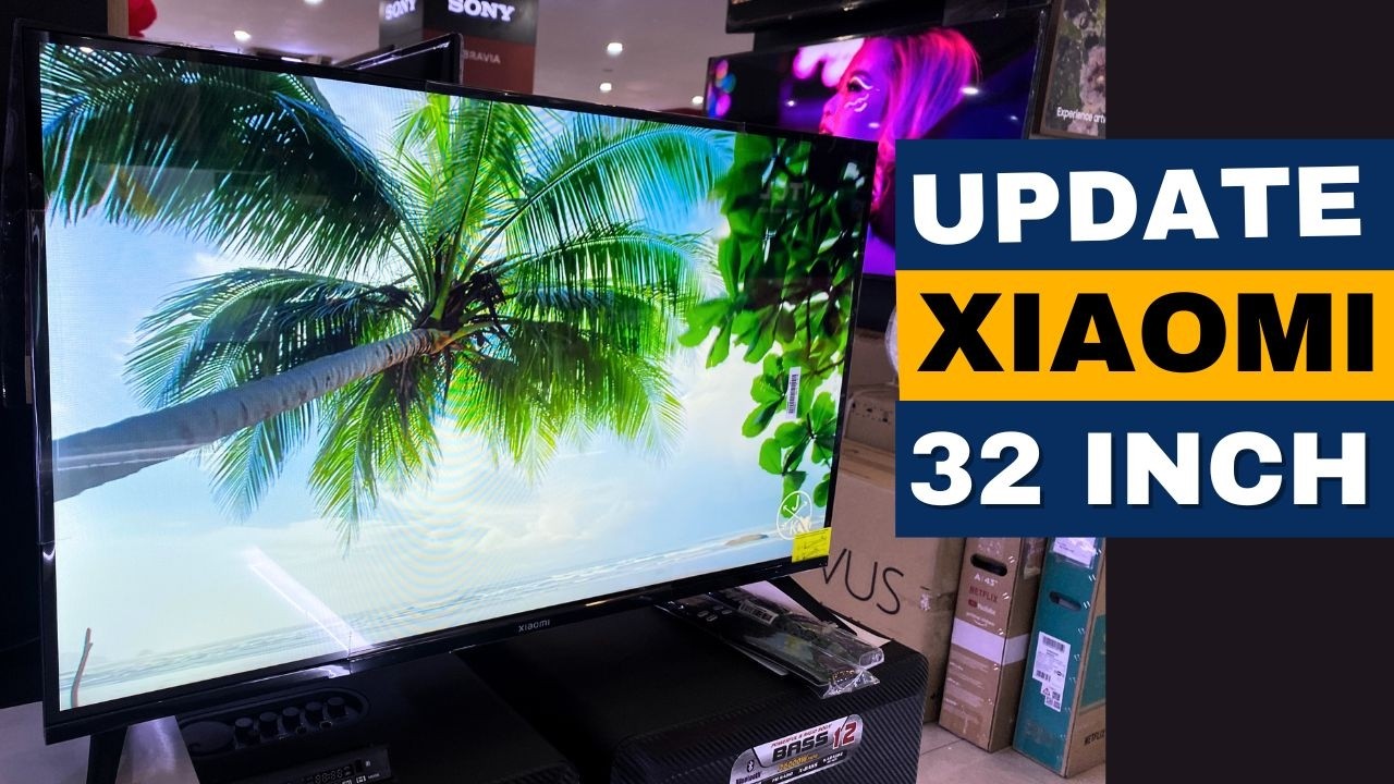 GOOGLE TV 1 JUTAAN TERMURAH XIAOMI L32M8 21ID