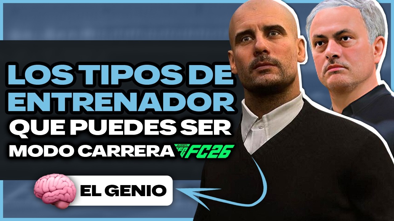 Los TIPOS de ENTRENADOR que puedes SER en Modo Carrera FC 26