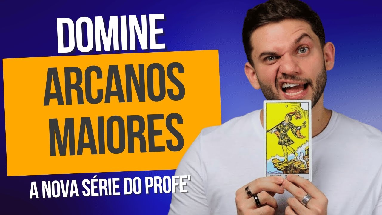 Domine os Arcanos Maiores - A nova série do Profe' Wayner Lyra 📱