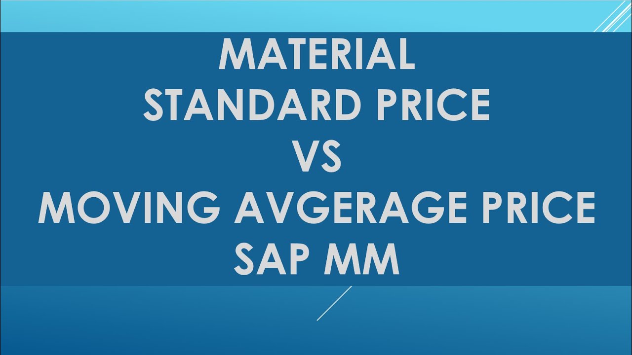 difference between Moving Average Price vs Standard Price SAP MM | moving average price sap mm