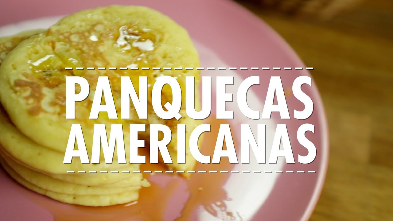 Panqueca Americana (Pancakes) - Receita Fácil | Gourmet a dois