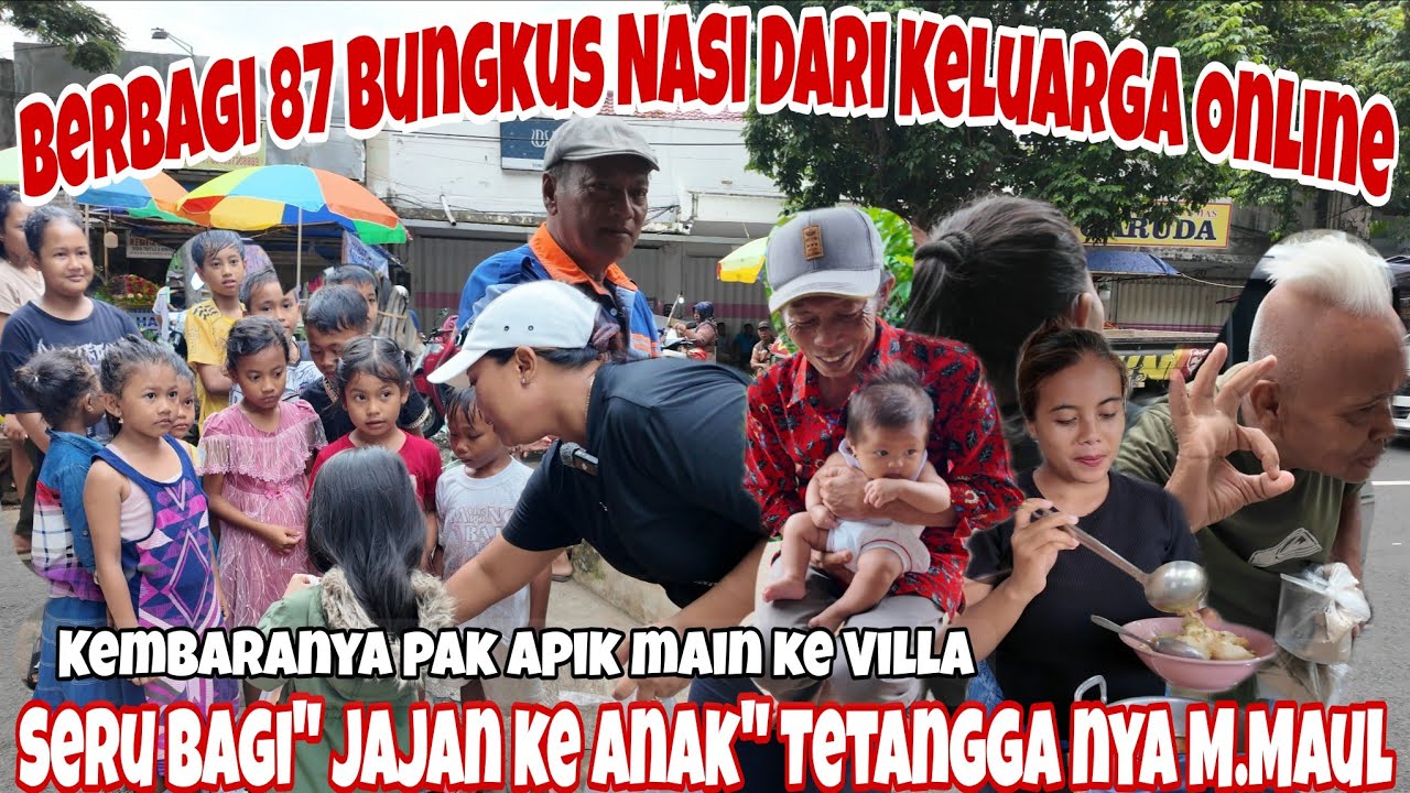 40 HARI NYA PAK APIK BERBAGI NASI 87 BUNGKUS DARI KELUARGA ONLINE🙏‼️BELI JAJAN DI WARUNG BUAT ANAK