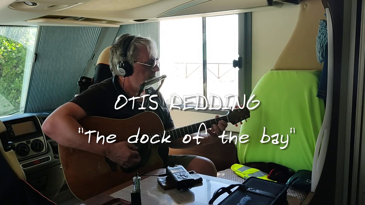 The Dock of the Bay (cover) Otis Redding .Instrumental Harmonica & Guitare