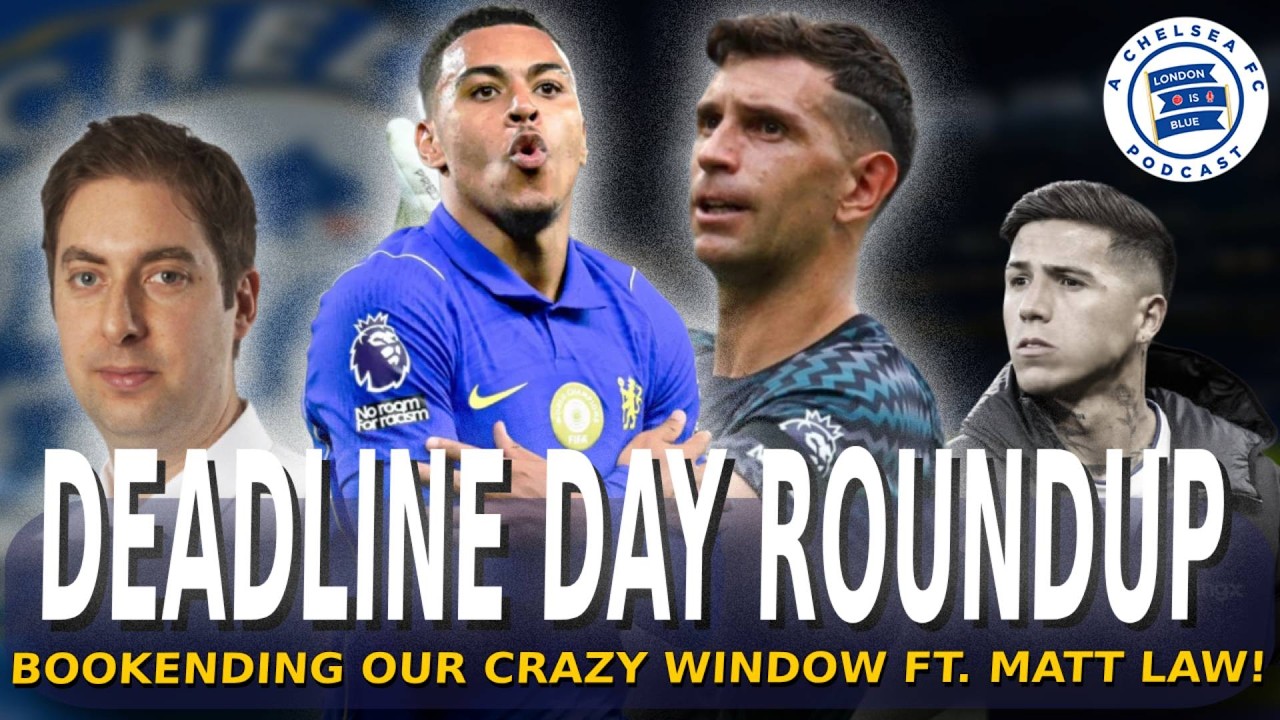Deadline Day Roundup! Camara Collapse! Enzo Leaves! Transfer Ratings ft. Matt Law! #CFC