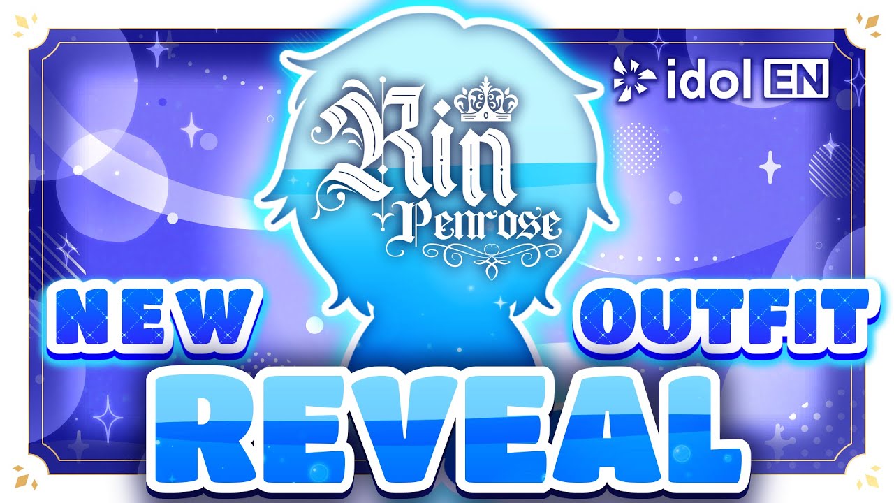 Rin Penrose 1st Anniversary New Outfit Reveal. Wow
