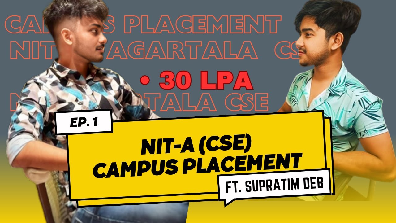 30 LPA Placement from NIT Agartala | Inspiring Success Story ft.  @supratimdeb2397