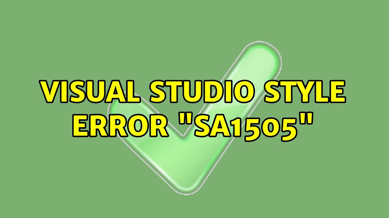 Visual studio style error 