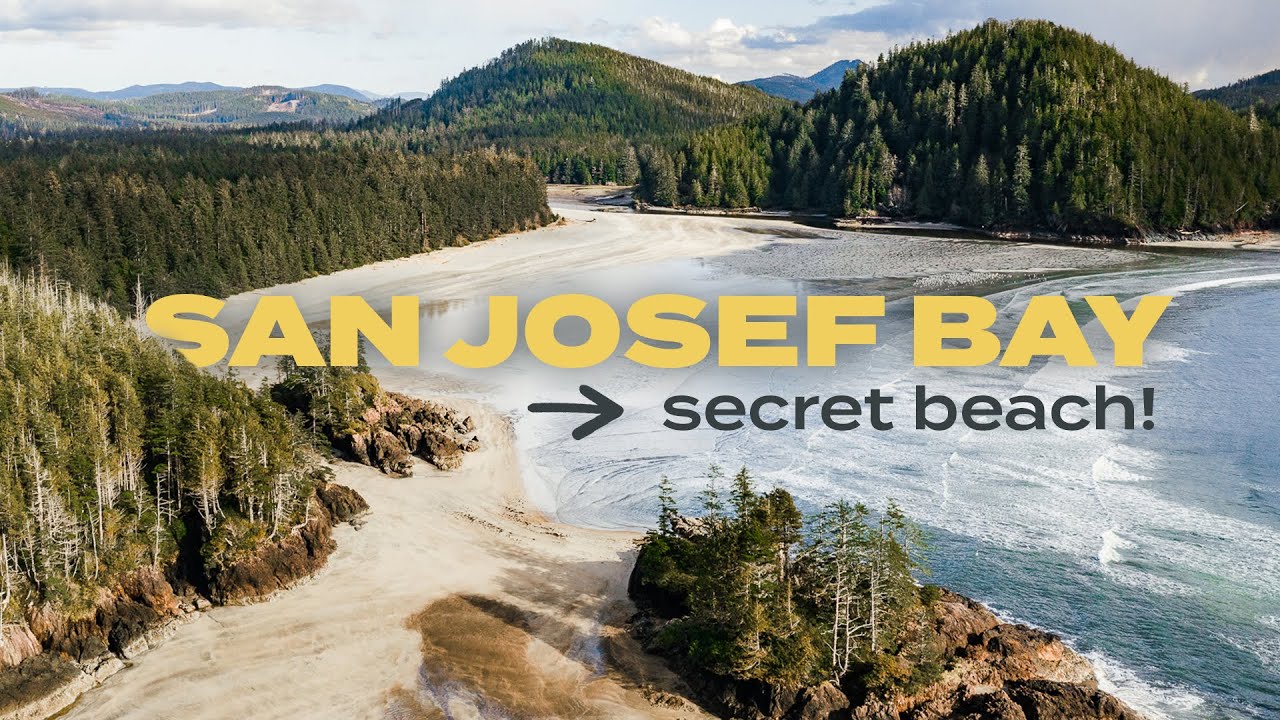 San Josef Bay: Full Travel Guide of this Hidden Beach! (Cape Scott Provincial Park)