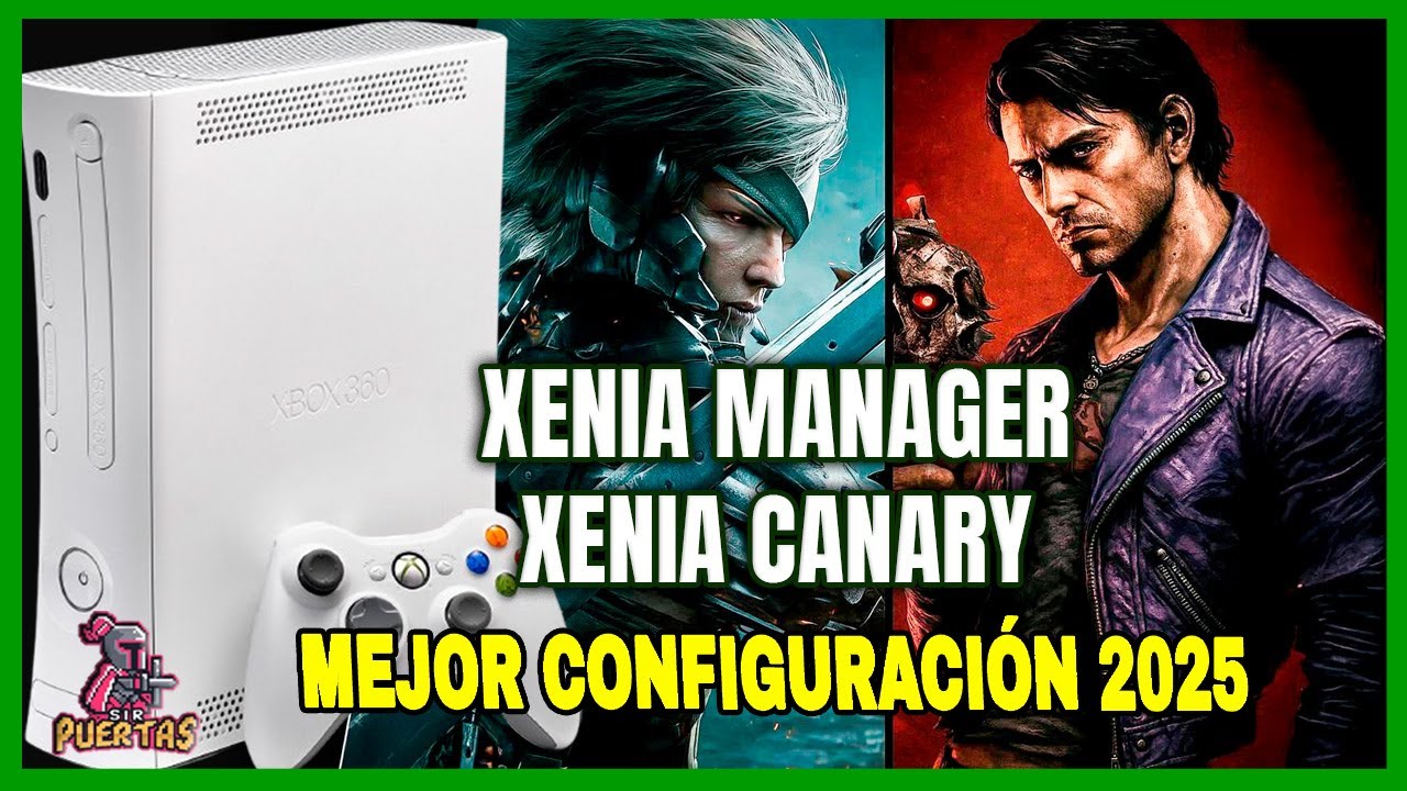 Xenia Manager Mejor Configuración y Rendimiento en 2025 Xbox 360 Emulador