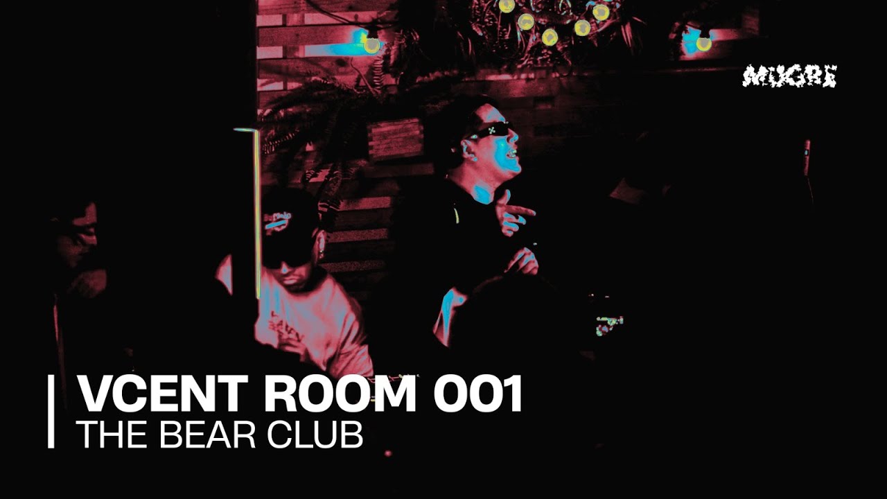 VCENT ROOM #001: The Bear Club