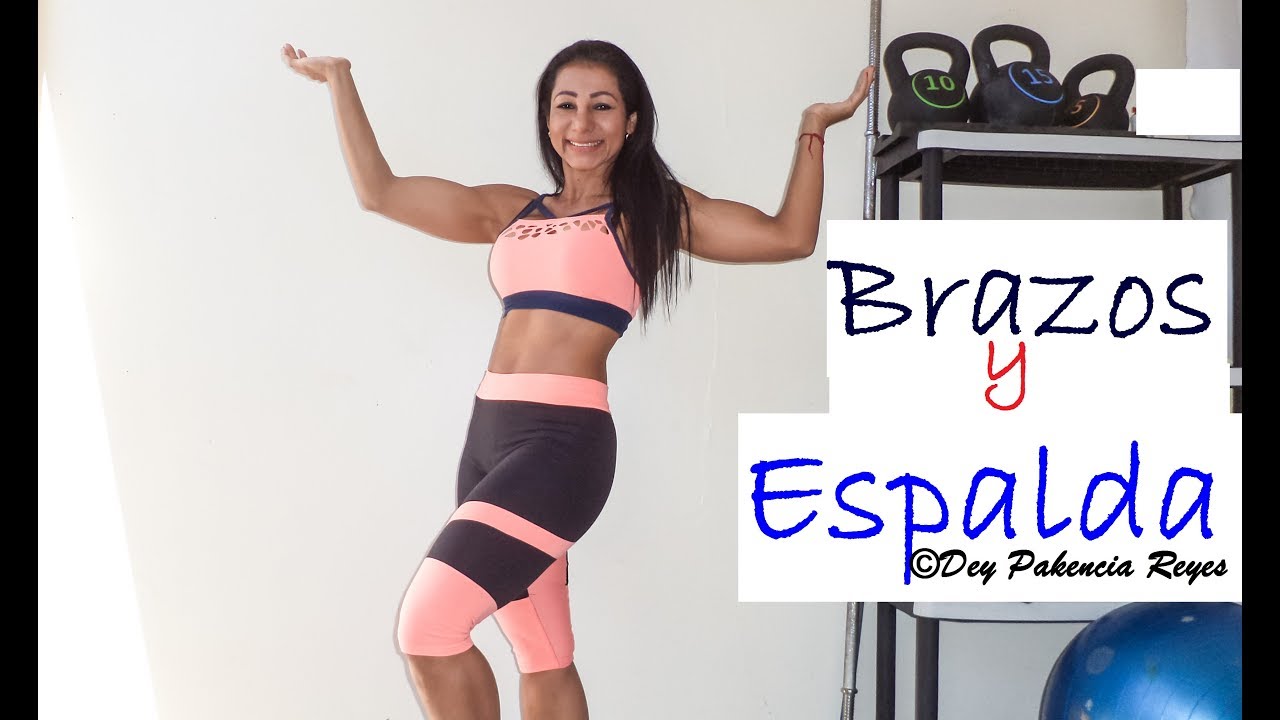 Adelgazar brazos y espalda | Rutina 575 | Eliminar grasa de brazos y espalda - Dey Palencia Reyes
