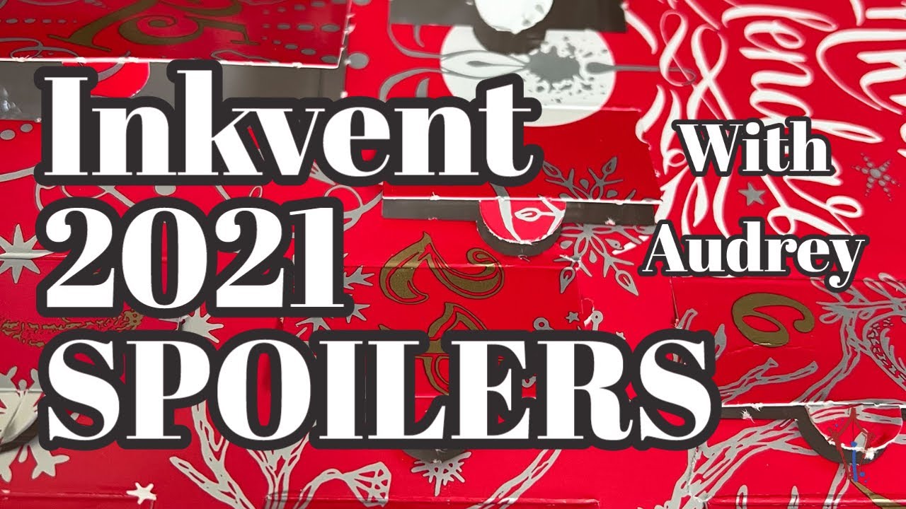 Inkvent 2021 SPOILER Video! Don't watch unless you want to be spoiled!