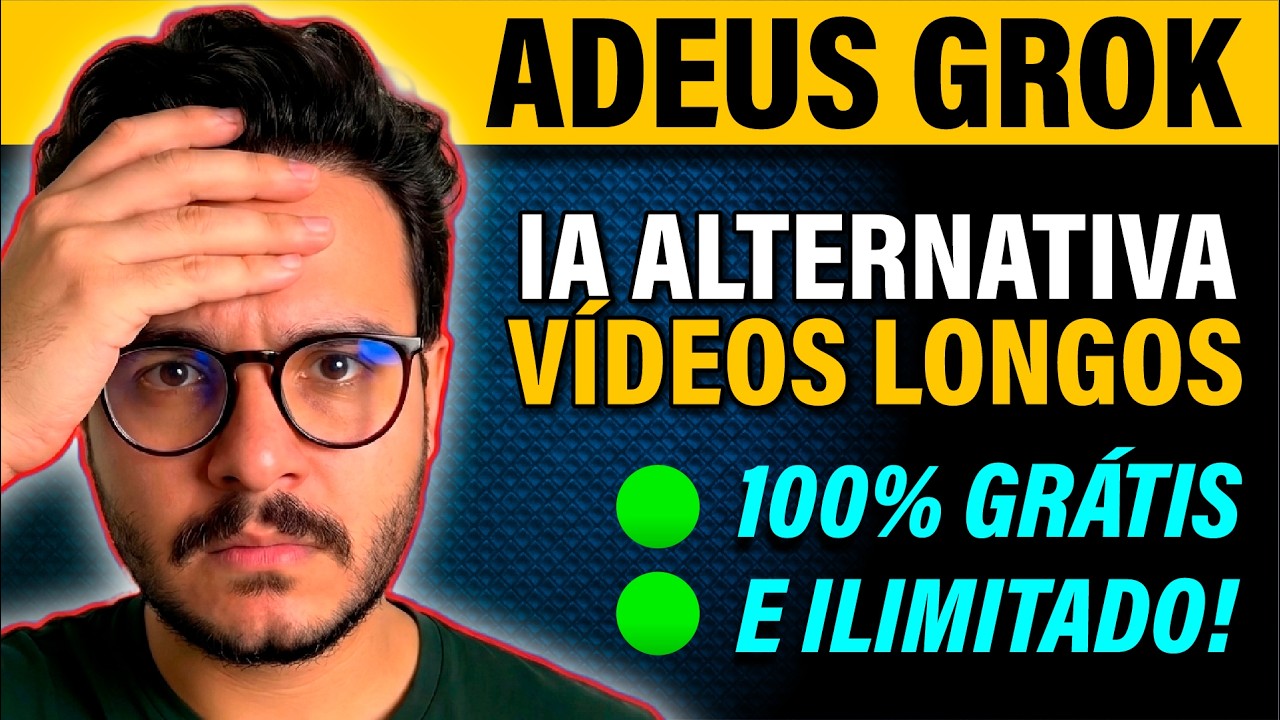 Adeus GROK! IA Alternativa Gr&aacute;tis cria VIDEOS LONGOS para CANAL DARK 100% ILIMITADA (grok canal dark