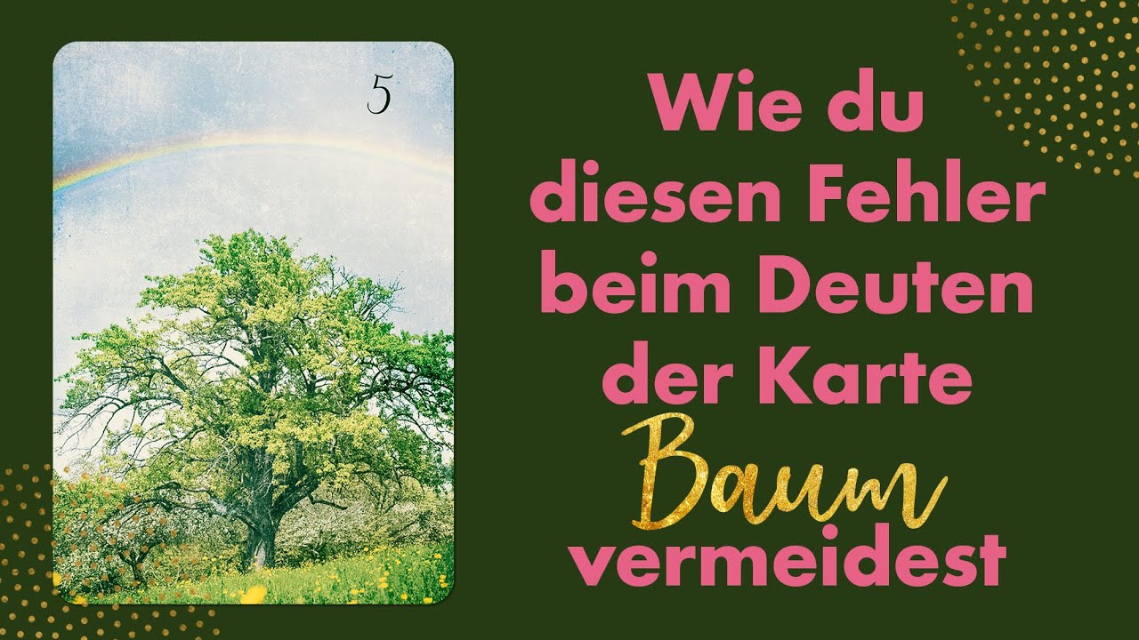 Lenormand Baum: Wie du diesen Fehler beim Deuten der Karte vermeidest