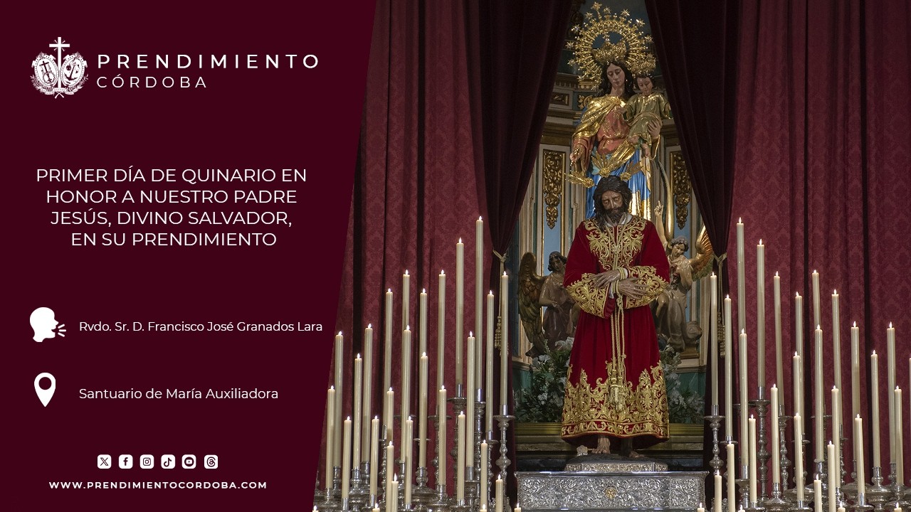 Primer día de Quinario en honor a Nuestro Padre Jesús, Divino Salvador, en su Prendimiento - 2026