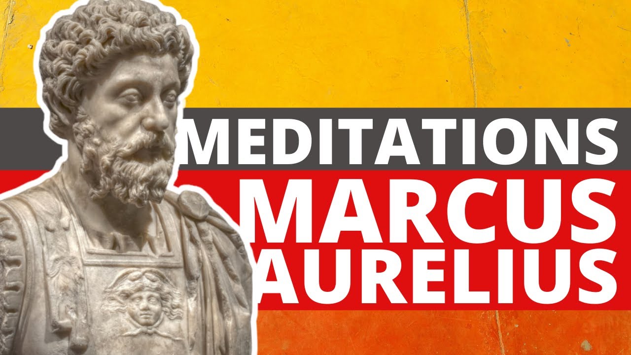 MEDITATIONS BY MARCUS AURELIUS: Book Review and Summary