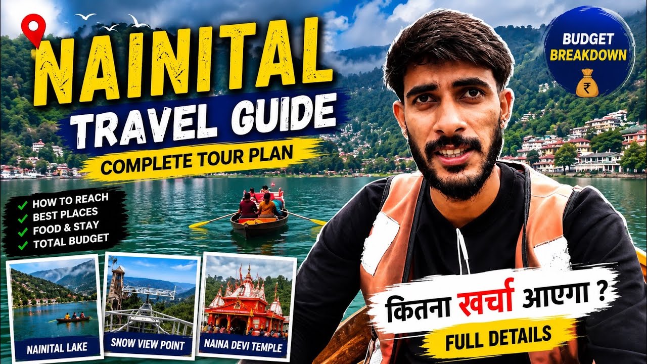 Nainital Travel Guide | Nainital Tour Budget | Nainital