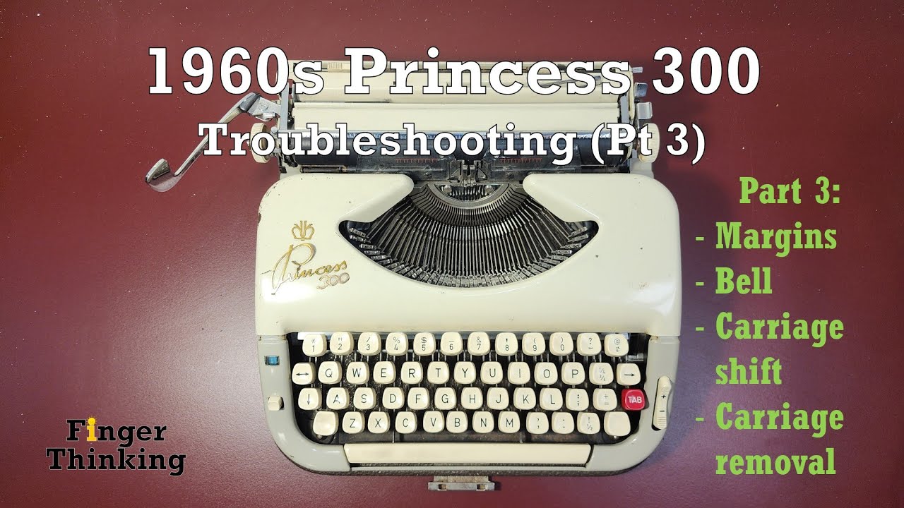 FT027: Princess 300  Pt 3 | Monster repair session - margins, bell, carriage shift, carriage removal
