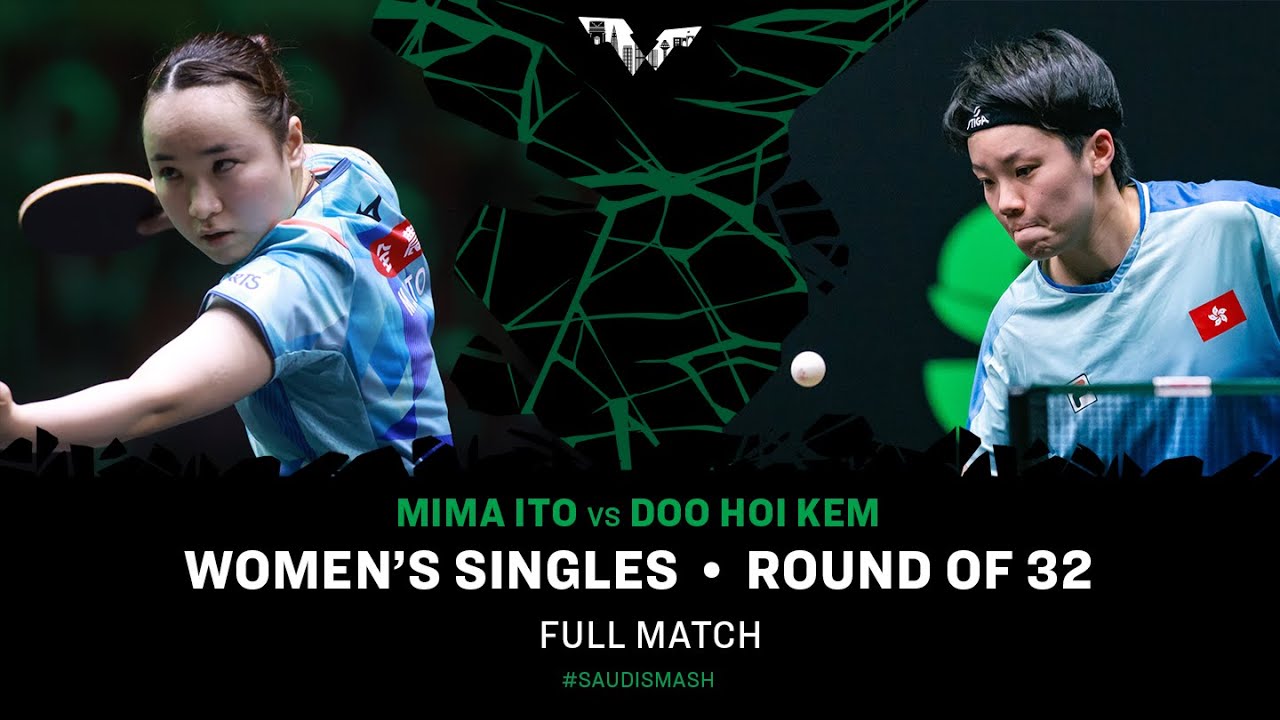 FULL MATCH | Mima Ito vs Doo Hoi Kem | WS R32 | #SaudiSmash 2024