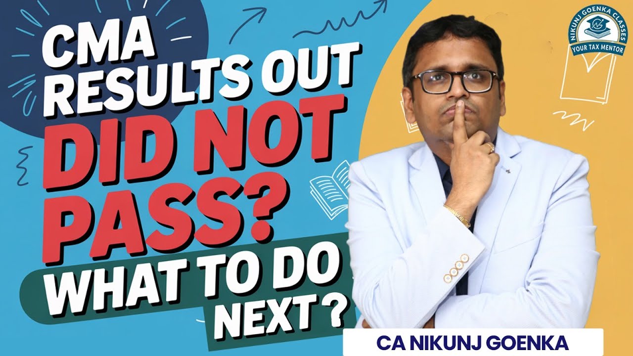 CMA June 2025 Results Analysis | Did Not Pass? | What to do Next? | CA Nikunj Goenka