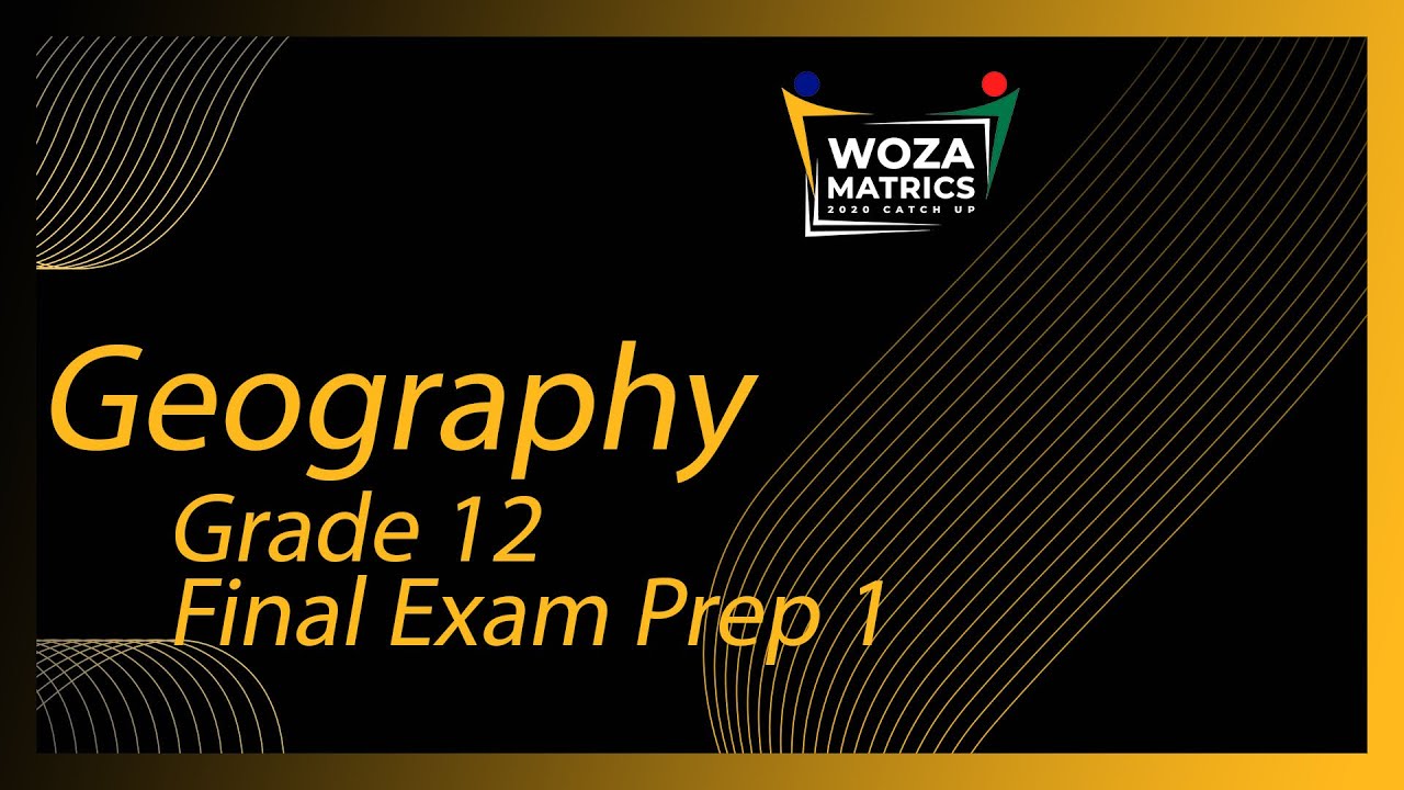 Geography Final Exam Prep P1