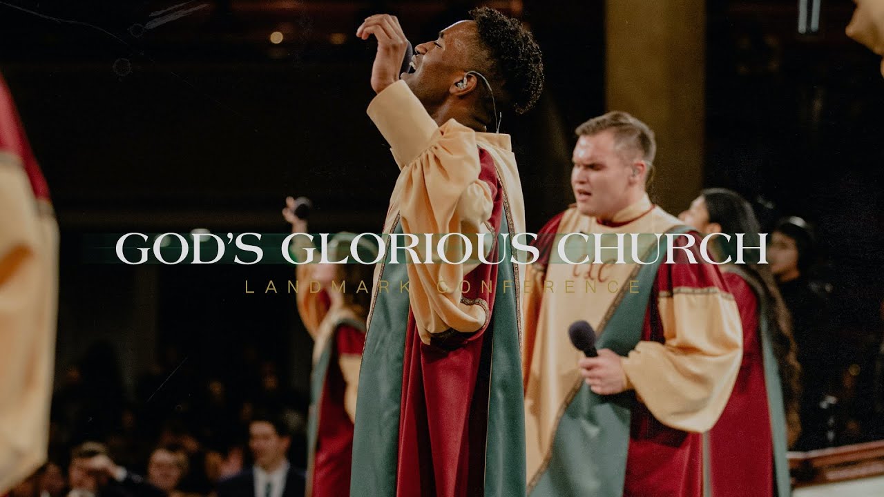 God's Glorious Church | Live | Landmark 2022