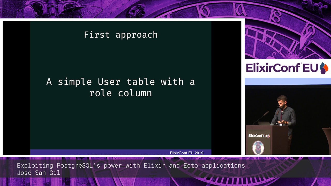 José San Gil  - Exploiting PostgreSQL's power with Elixir / Ecto applications - ElixirConf EU 2019