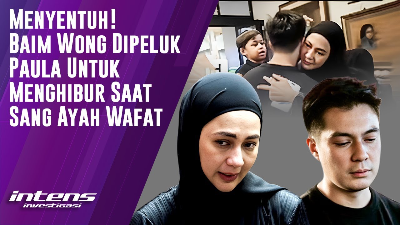 Baim Wong Dipeluk Paula Untuk Menghibur Saat Sang Ayah Wafat | Intens Investigasi | Eps 4724