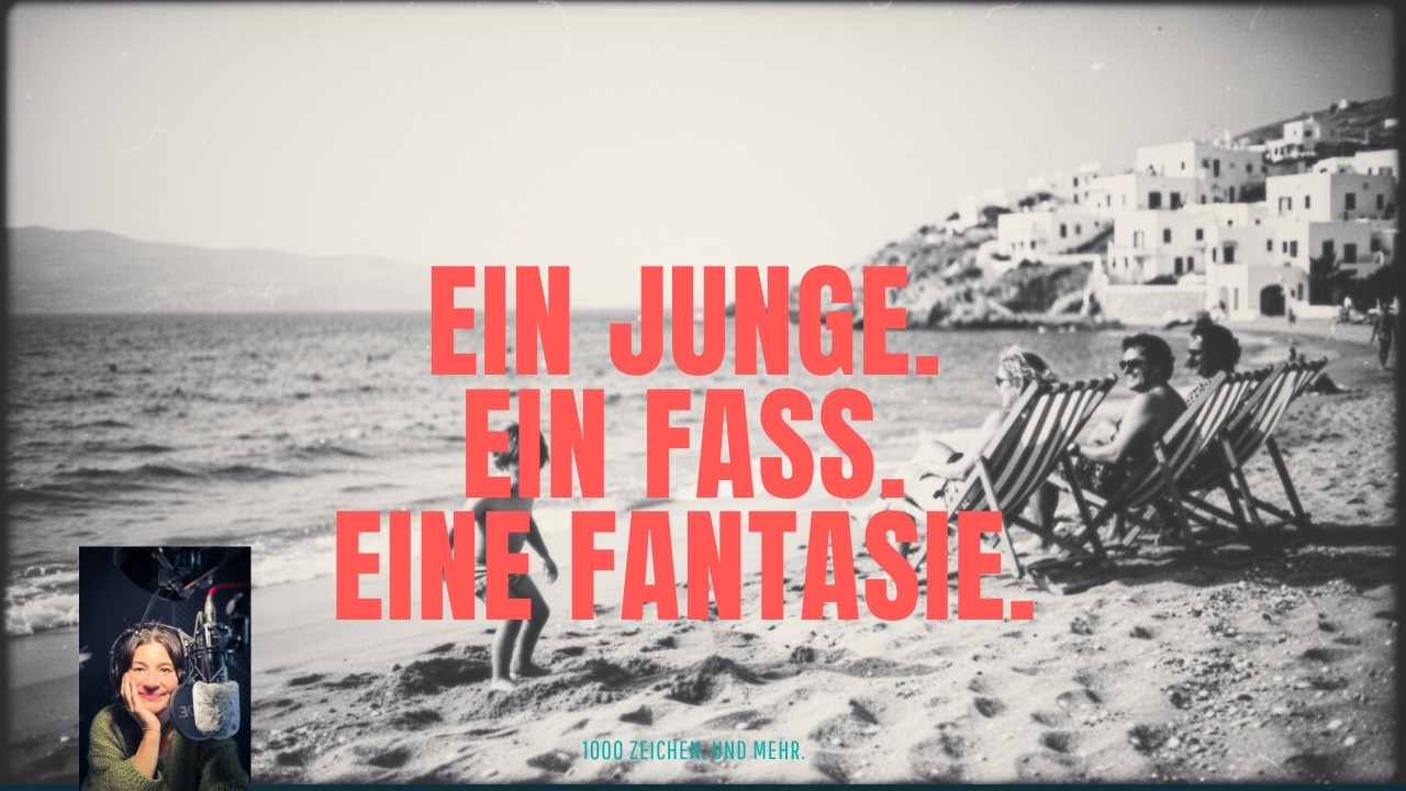 #42 - »Das Fass« - Zwischen Fantasie und Wirklichkeit