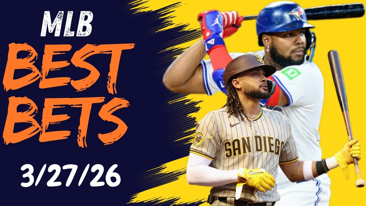MLB BETS 3/27/26 Player Props,Parlays & Home Run Pick's