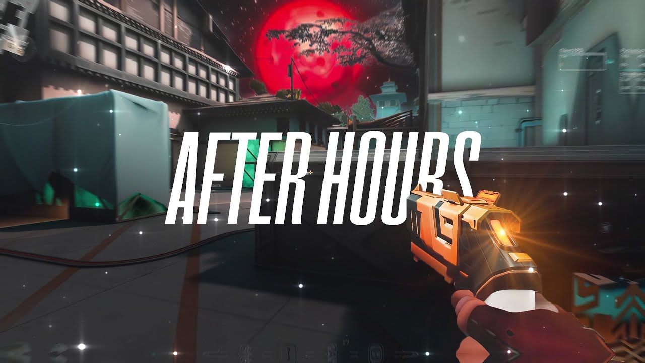 After Hours 🌙 - Valorant Edit