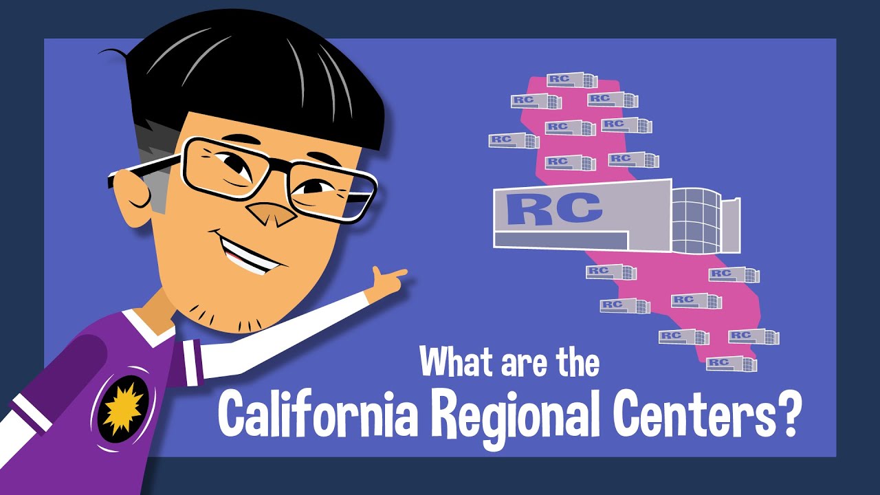 What Are the California Regional Centers?