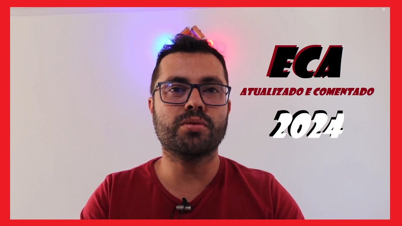 ECA atualizado e comentado 2024 - Alexandre Siqueira - 01