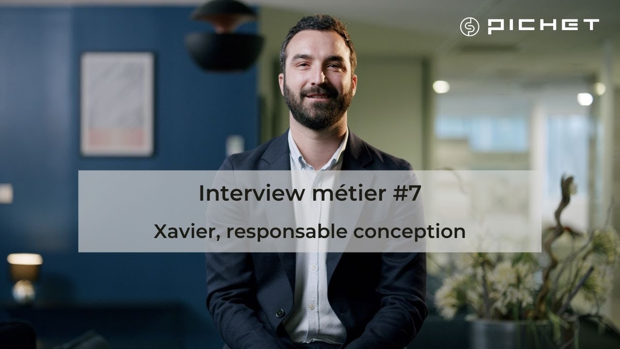 Interview métier : Xavier vous présente le quotidien d’un responsable conception – groupe Pichet