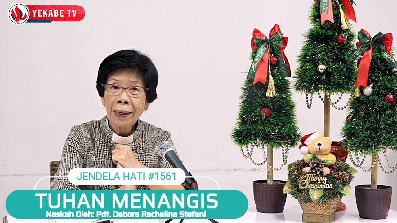 JENDELA HATI 1561 - TUHAN MENANGIS