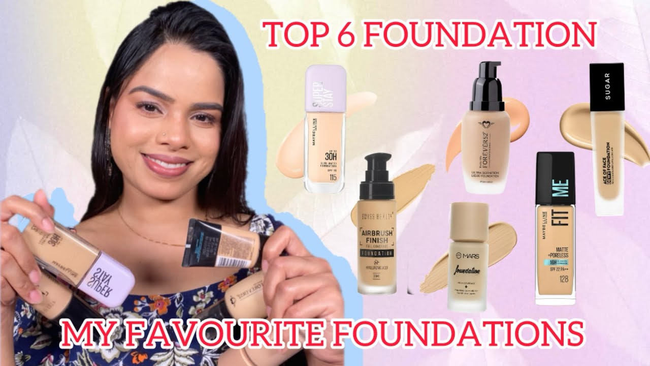 Top 6 Favourite Foundations for Flawless Skin | Best Foundations for All Occasions #forallskintypes 