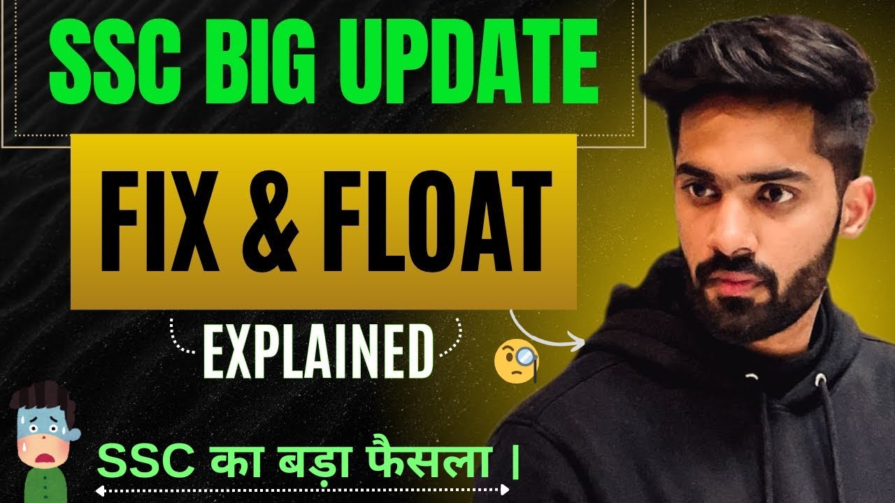 😱SSC New Sliding Mechanism 2026 Explained🧐| FIX vs FLOAT Full Details | Big Update for SSC Aspirants