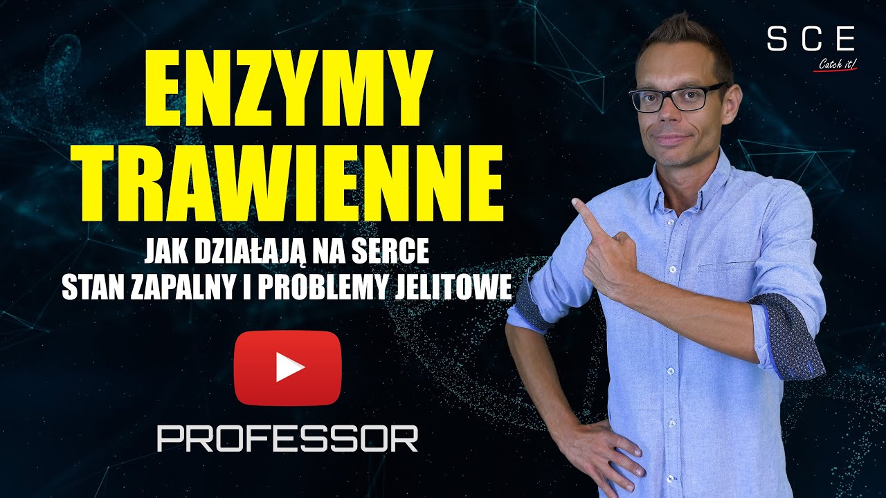 Enzymy Trawienne - Jak działają na serce, stan zapalny i problemy jelitowe | Professor odc. 152
