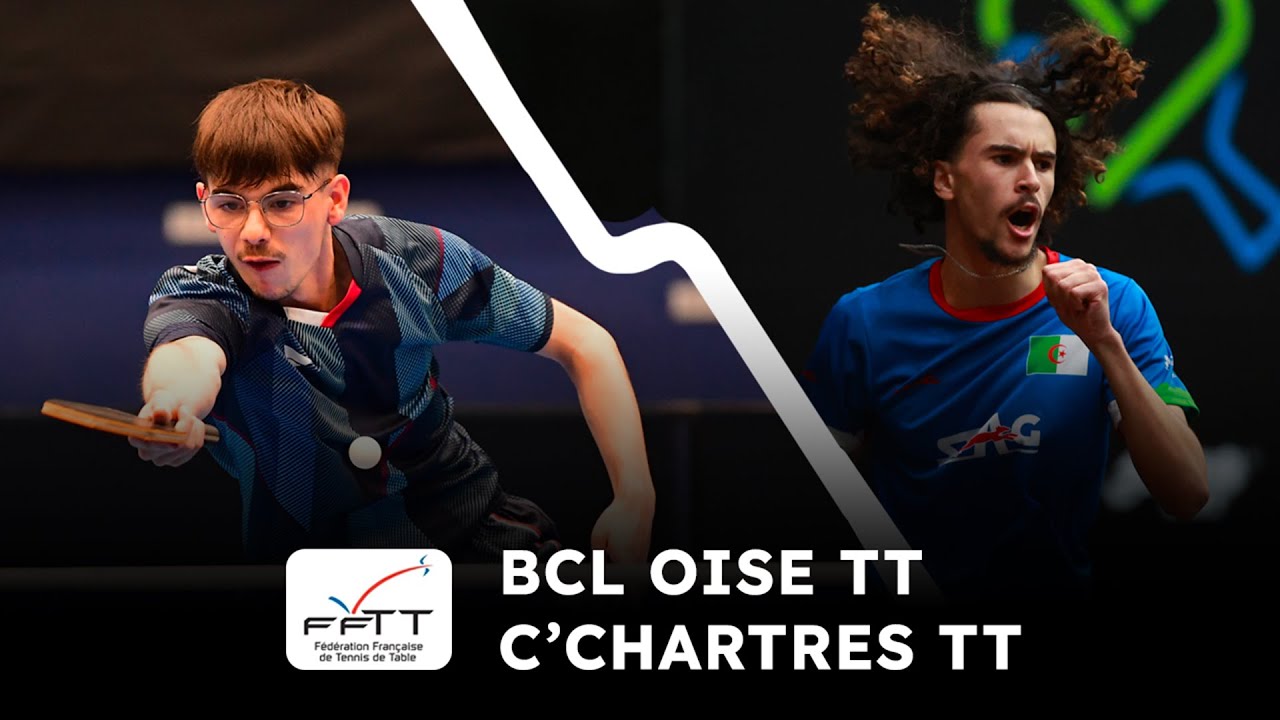 BCL Oise TT - C'Chartres TT | Nationale 1 Messieurs