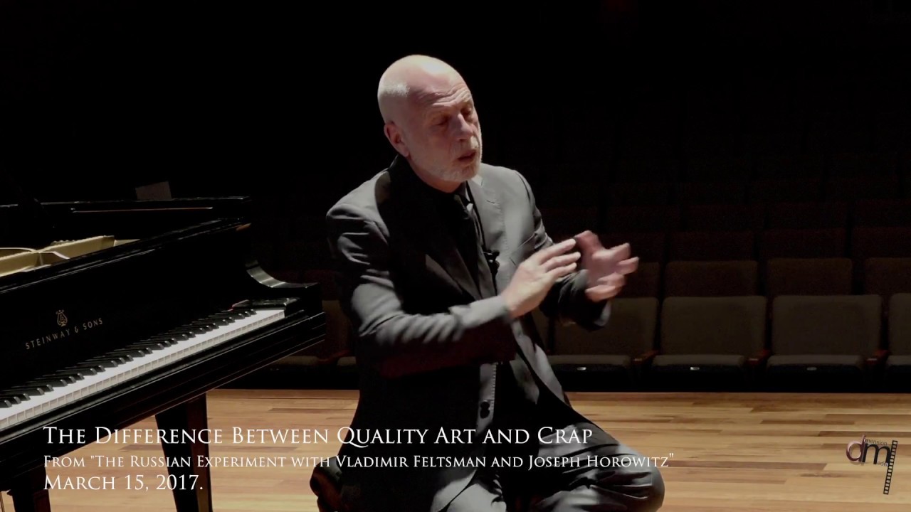 Vladimir Feltsman on Art and 