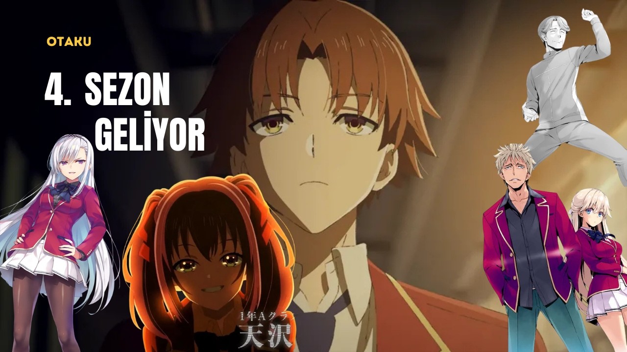 Classroom of The Elite 4. Sezon Geliyor!