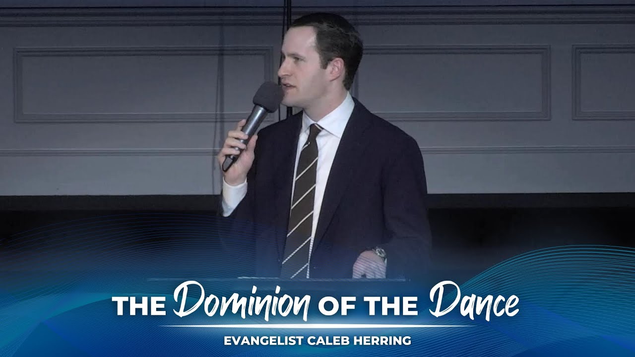 04/14/2024 PM | The Dominion of the Dance | Evg. Caleb Herring