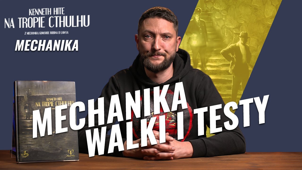 Testy i Mechanika Walki | Mechanika Na Tropie Cthulhu