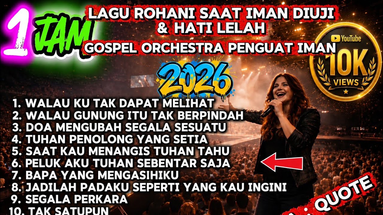 Kompilasi Lagu Rohani Terbaru 2026 | Saat Iman Diuji & Hati Lelah ( NONSTOP 1 Jam Worship )