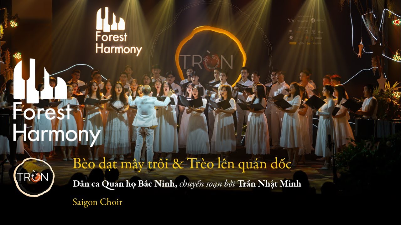TRÒN Concert: Bèo dạt mây trôi & Trèo lên quán dốc (Dân Ca, arr. Trần Nhật Minh) - Saigon Choir