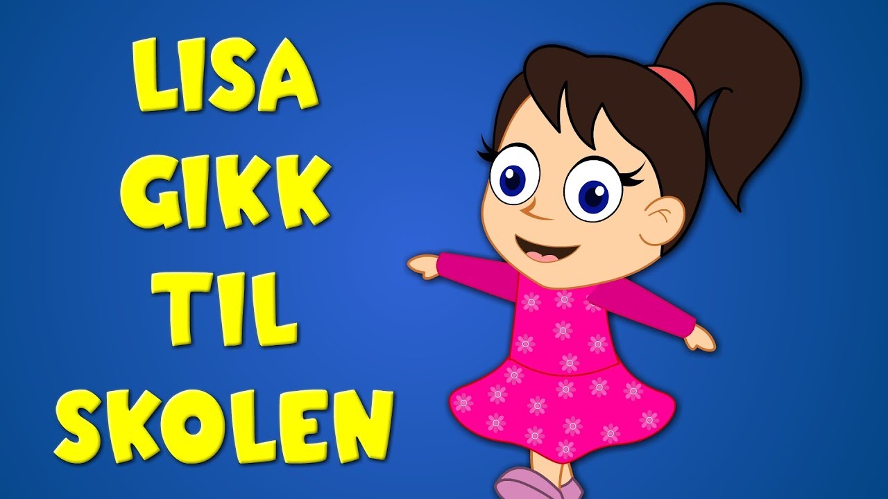 Lisa gikk til skolen - Norske Barnesanger