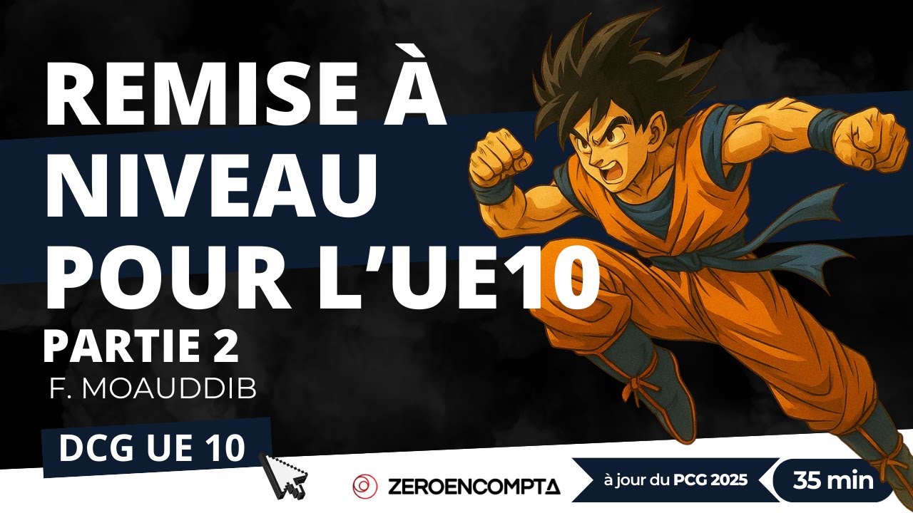 [DCG UE 10] Remise à niveau : Les opérations de clôture