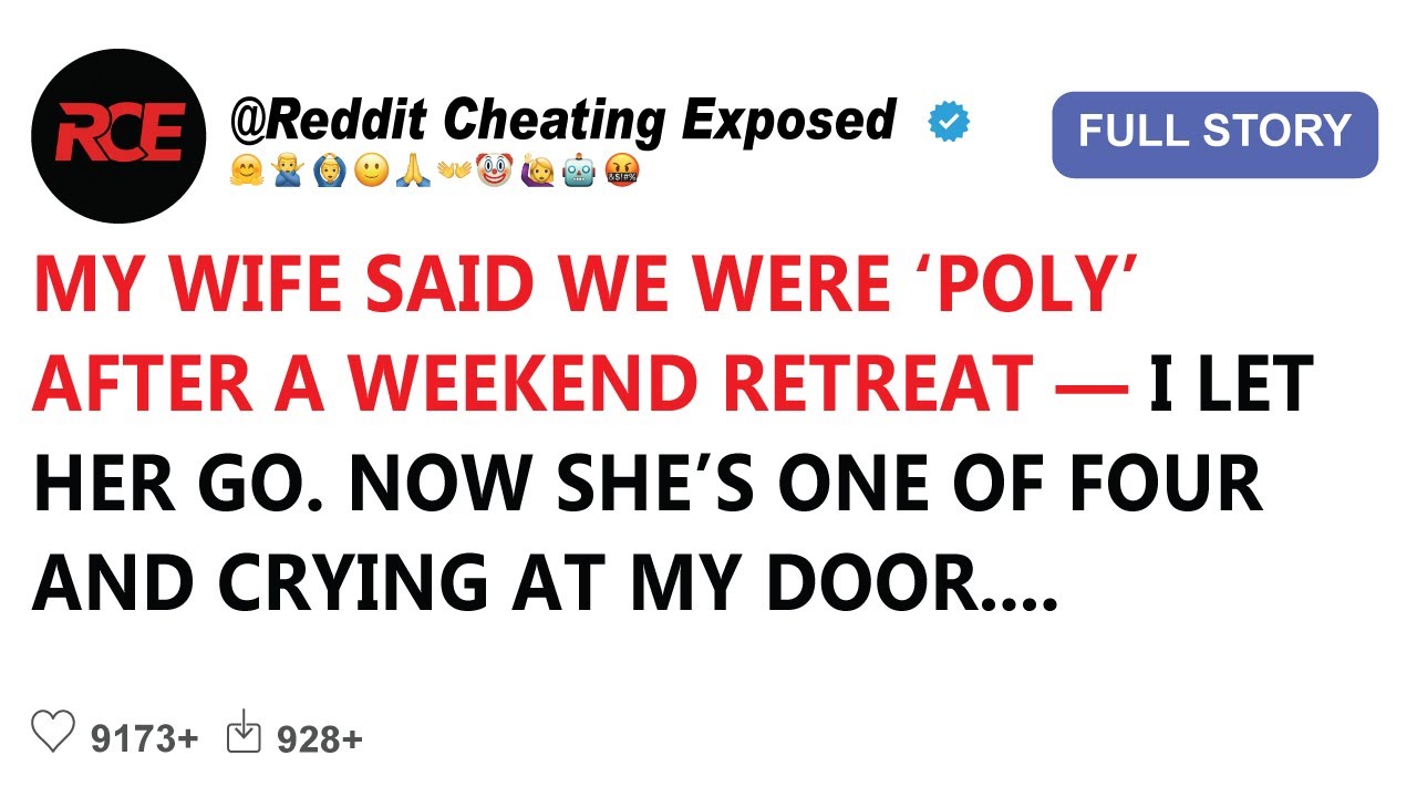 My Wife Said We Were ‘Poly’ After a Weekend Retreat — I Let Her Go. Now She’s One... 